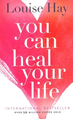 You Can Heal Your Life (Bog, Engelsk) af Louise Hay