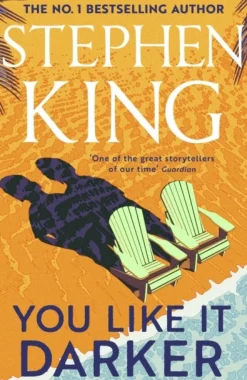 You Like It Darker: The number one Sunday Times bestseller (May 2024) (Bog, Hardback, Engelsk) af Stephen King