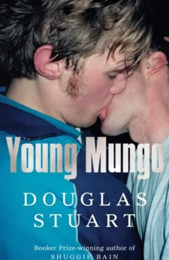 Young Mungo: The No. 1 Sunday Times Bestseller (Bog, Hardback, Engelsk) af Douglas Stuart