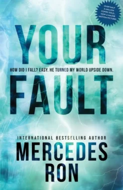 Your Fault (Bog, Paperback / softback, Engelsk) af Mercedes Ron