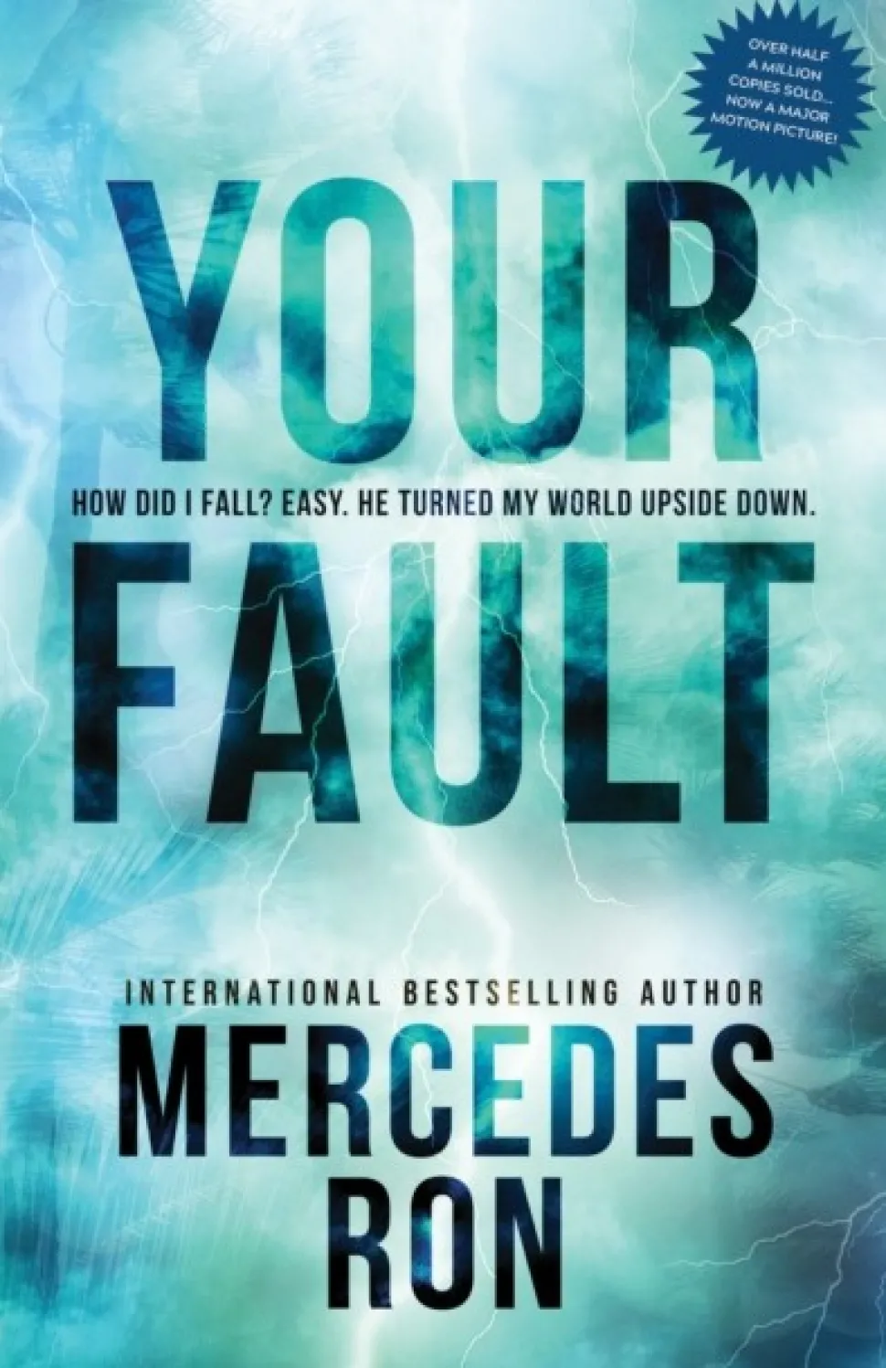 Your Fault (Bog, Paperback / softback, Engelsk) af Mercedes Ron