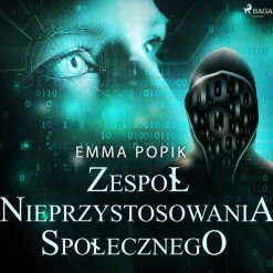 Zespół nieprzystosowania społecznego (Lydbog, zip_mp3, Polsk) af Emma Popik