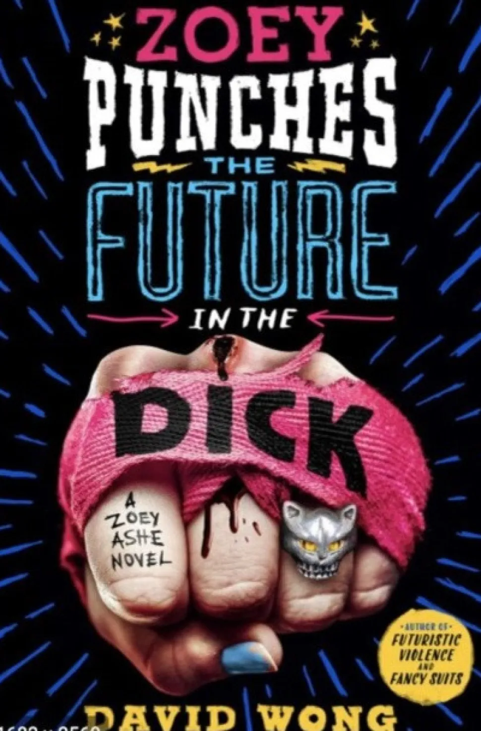 Zoey Punches the Future in the Dick (Bog, Paperback / softback, Engelsk) af David Wong