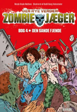 Zombie-jæger - Den nye verden 4: Den sande fjende (Bog, Indbundet, Dansk) af Nicole Boyle Rødtnes