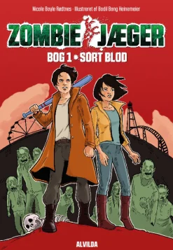 Zombie-jæger 1: Sort blod (Bog, Indbundet, Dansk) af Nicole Boyle Rødtnes